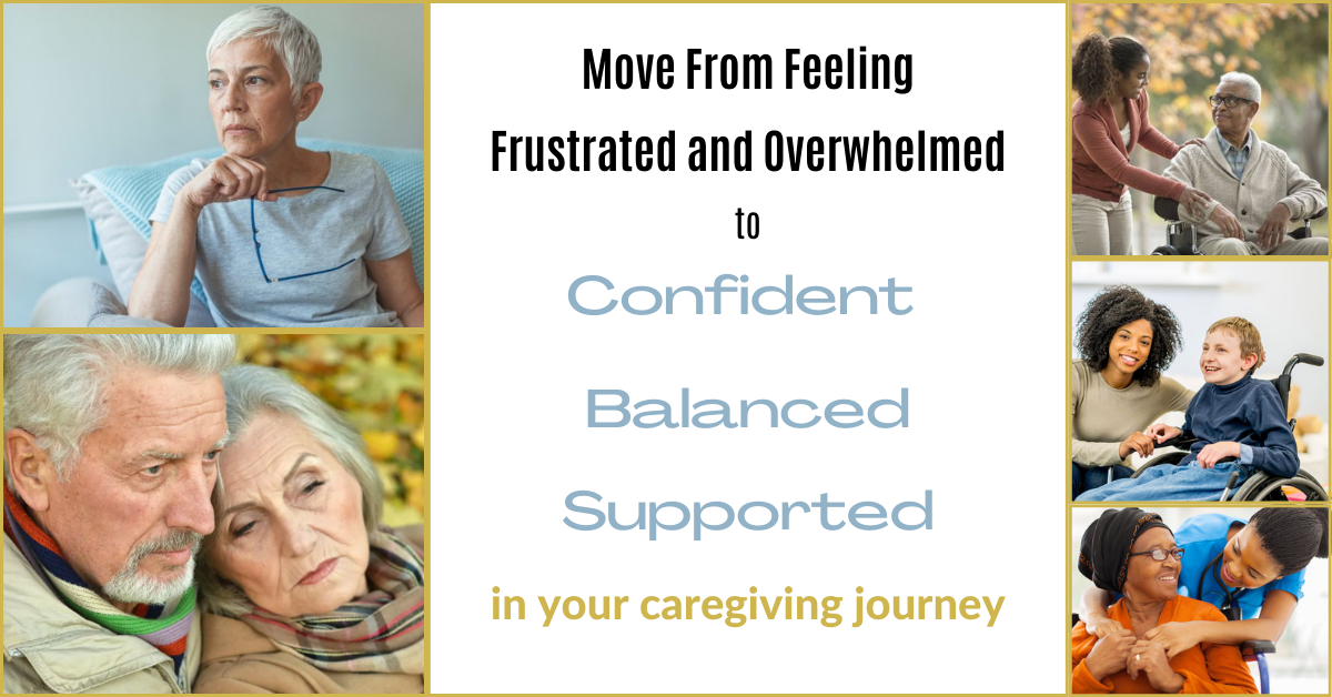Move from feeling frustrated and overwhelmed Move from feeling frustrated and overwhelmed